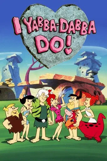 I Yabba-Dabba Do! poster