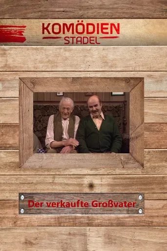 Der Komödienstadel - Der verkaufte Großvater poster