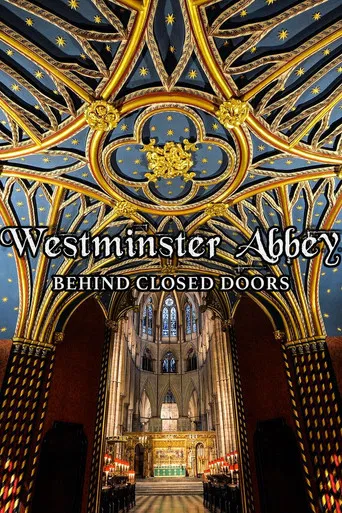 Westminster Abbey: Behind Closed Doors poster