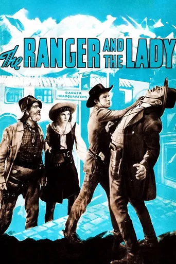 The Ranger and the Lady poster