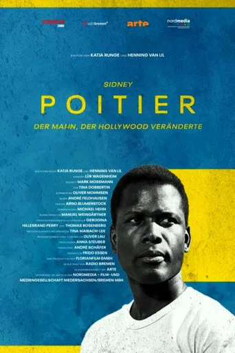 Sidney Poitier - The Man Who Changed Hollywood poster