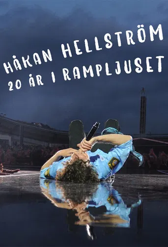 Håkan Hellström - 20 år i Rampljuset poster