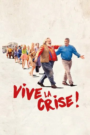 Vive la crise ! poster
