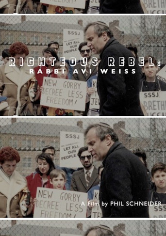 Righteous Rebel: Rabbi Avi Weiss poster