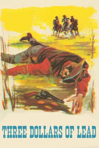 Three Dollars of Lead poster