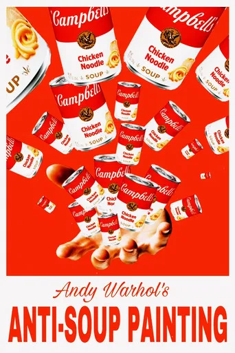 Andy Warhol's Anti-Soup Painting poster