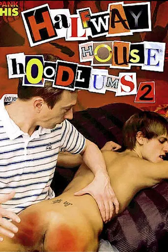 Halfway House Hoodlums 2 poster