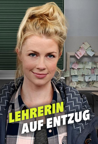 Lehrerin auf Entzug poster