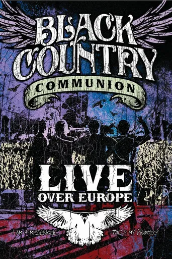 Black Country Communion - Live Over Europe poster