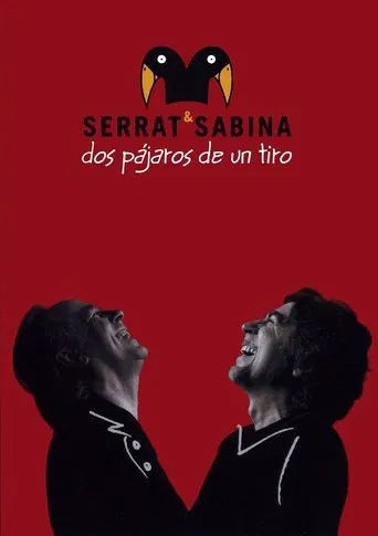 Serrat & Sabina - Dos Pájaros De Un Tiro poster