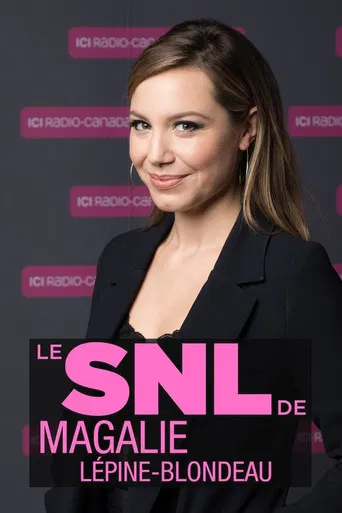Le SNL de Magalie Lépine-Blondeau poster