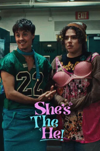 She's the He poster