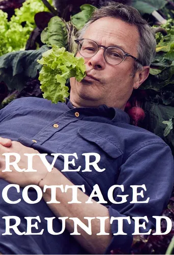River Cottage Reunited poster