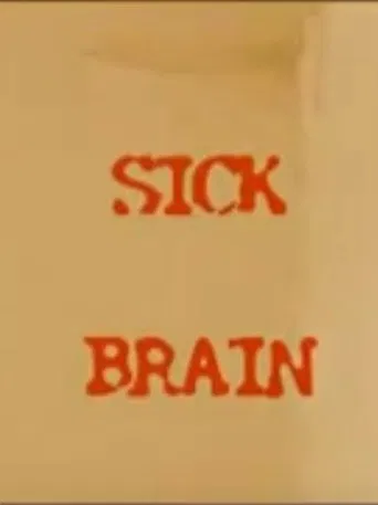 Sick Brain poster