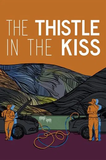The Thistle in the Kiss poster