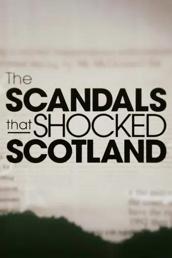 The Scandals That Shocked Scotland poster