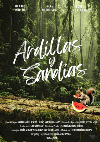 Ardillas y Sandías poster