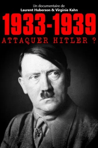 1933-1939 Attaquer Hitler ? poster