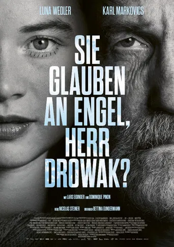 You Believe in Angels, Mr. Drowak? poster