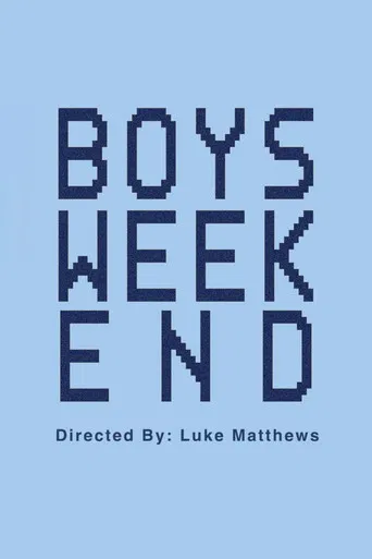 Boys Weekend poster