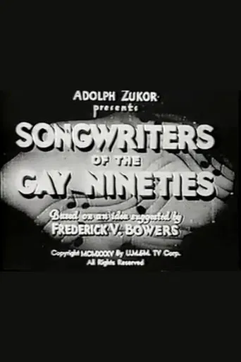 Songwriters of the Gay Nineties poster