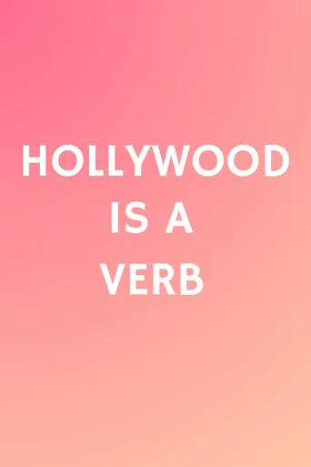Hollywood is a Verb: Los Angeles Tackles the Oxford English Dictionary poster