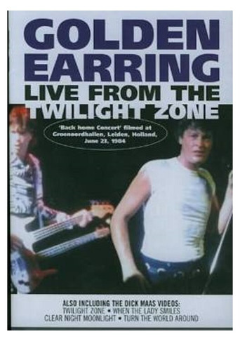 Golden Earring - Live From The Twilight Zone poster