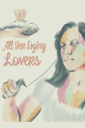 All Her Dying Lovers poster