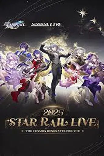 Star Rail LIVE 2025 - Honkai: Star Rail 2nd Anniversary Concert poster
