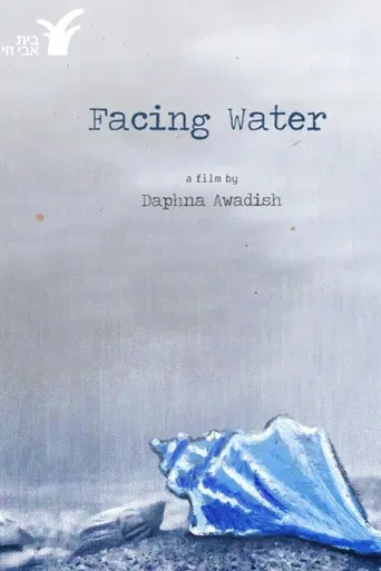 Facing Water poster