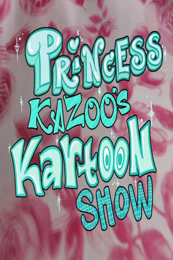 Princess Kazoo's Kartoon Show poster
