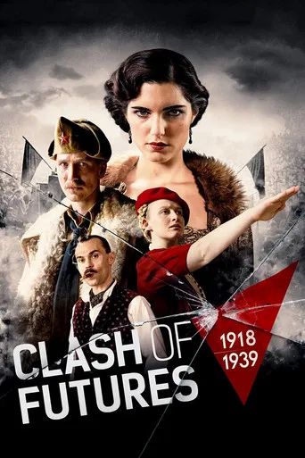 Clash of Futures (1918-1939) poster