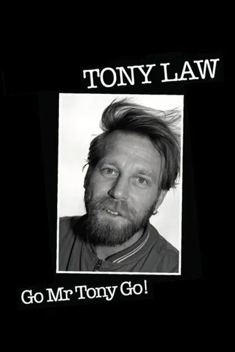 Tony Law: Go! Mr Tony Go! poster