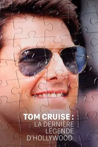 Tom Cruise : la dernière légende d'Hollywood poster