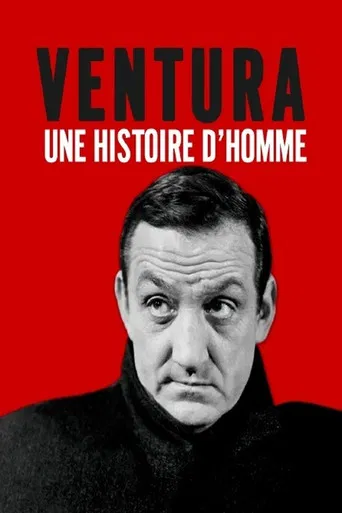 Lino Ventura, une histoire d'homme poster