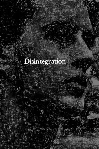 Disintegration poster