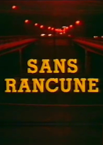 Sans Rancune poster