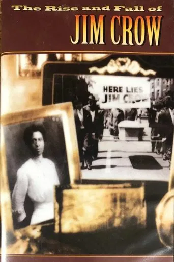 The Rise and Fall of Jim Crow poster