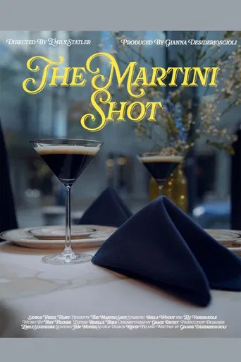 The Martini Shot poster