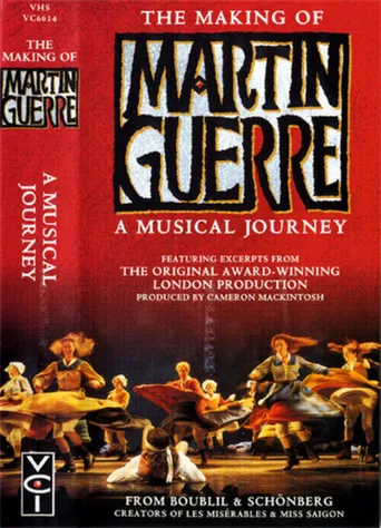 The Making of Martin Guerre: A Musical Journey poster