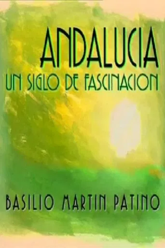 Andalucía. Un Siglo de Fascinación poster