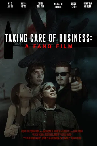 Taking Care of Business: A Fang Film poster