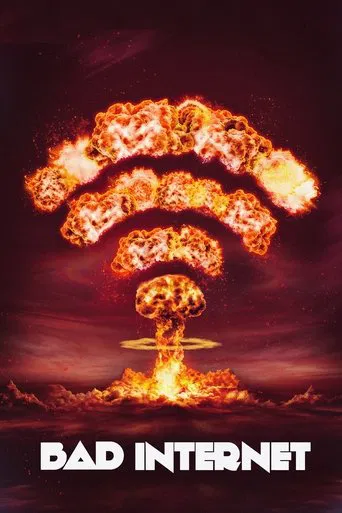 Bad Internet poster