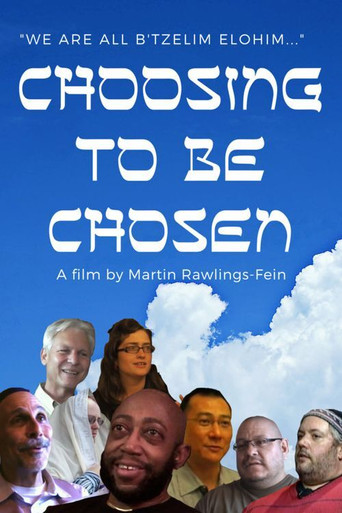 Choosing to Be Chosen poster