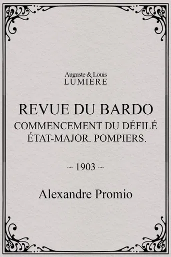 Revue du Bardo : commencement du défilé. État-major. Pompiers poster