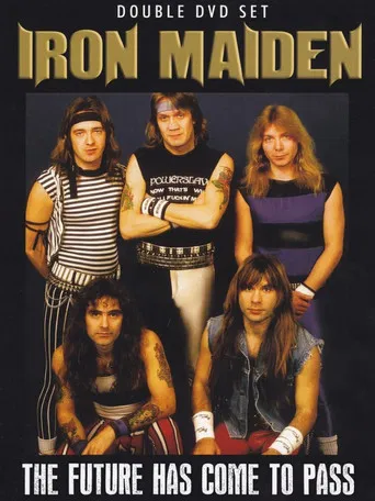 Iron Maiden: The Future Has Come to Pass poster
