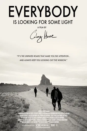 Everybody Is Looking For Some Light poster