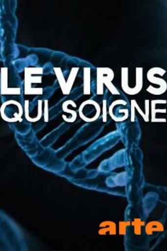 Le virus qui soigne poster