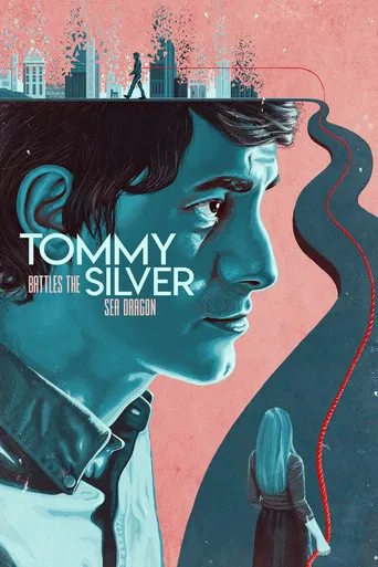 Tommy Battles the Silver Sea Dragon poster