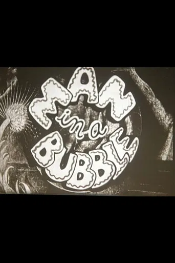 Man in a Bubble poster